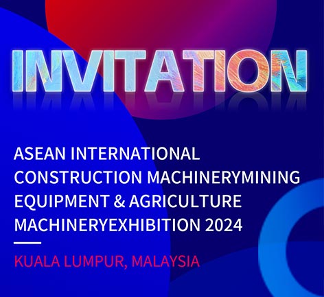 展会速递｜探趋势亮新品，亮相2024东南亚国际工程机械矿山机械及农业机械展览会
